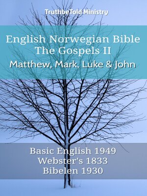 cover image of English Norwegian Bible--The Gospels II--Matthew, Mark, Luke and John